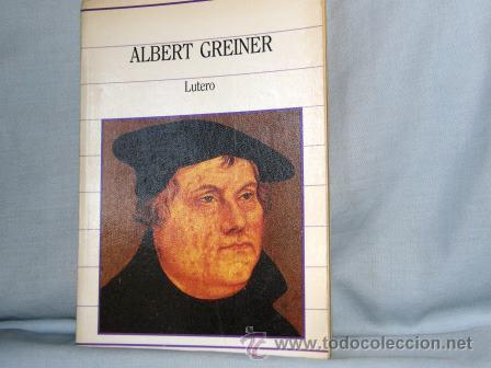 Libros de segunda mano: LUTERO - ALBERT GREINER - Foto 1