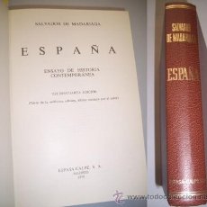 Libros de segunda mano: MADARIAGA, SALVADOR DE. ESPAÑA: ENSAYO DE HISTORIA CONTEMPORÁNEA