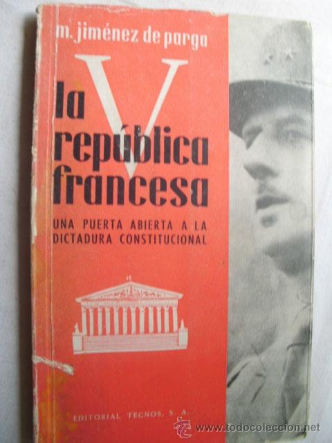 la quinta república francesa. jiménez de parga, - Buy Used books about  modern history on todocoleccion