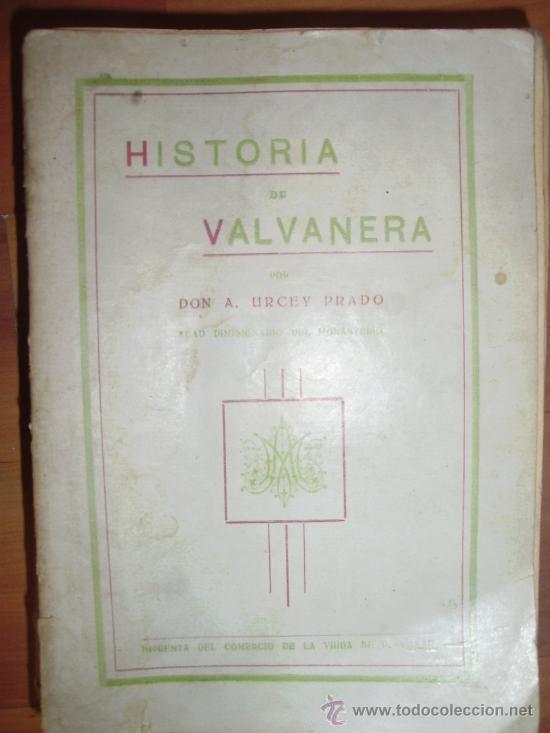 Libros de segunda mano: HISTORIA DE VALVANERA (Logro&ntilde;o, 1932) - Foto 1