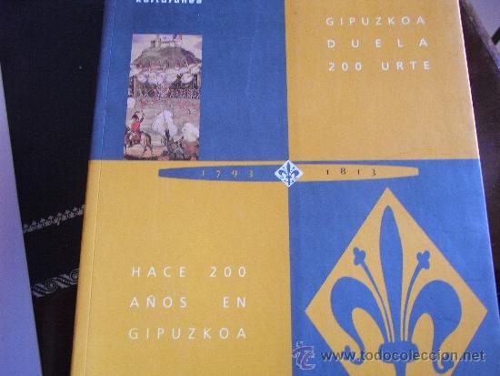 Libros de segunda mano: Hace 200 a&ntilde;os en Guipuzcoa. - Foto 1