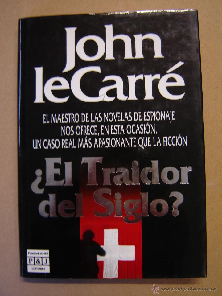 Libros de segunda mano: &iquest; El Traidor del Siglo ?   -  John leCarre - Foto 1
