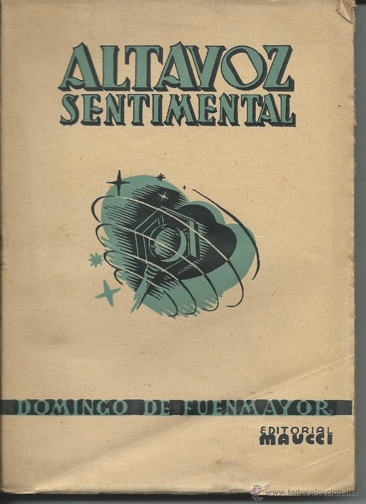Libros de segunda mano: ALTAVOZ SENTIMENTAL .- EMISIONES LITERARIAS TRANSMITIDAS R.N.E EN BARCELONA