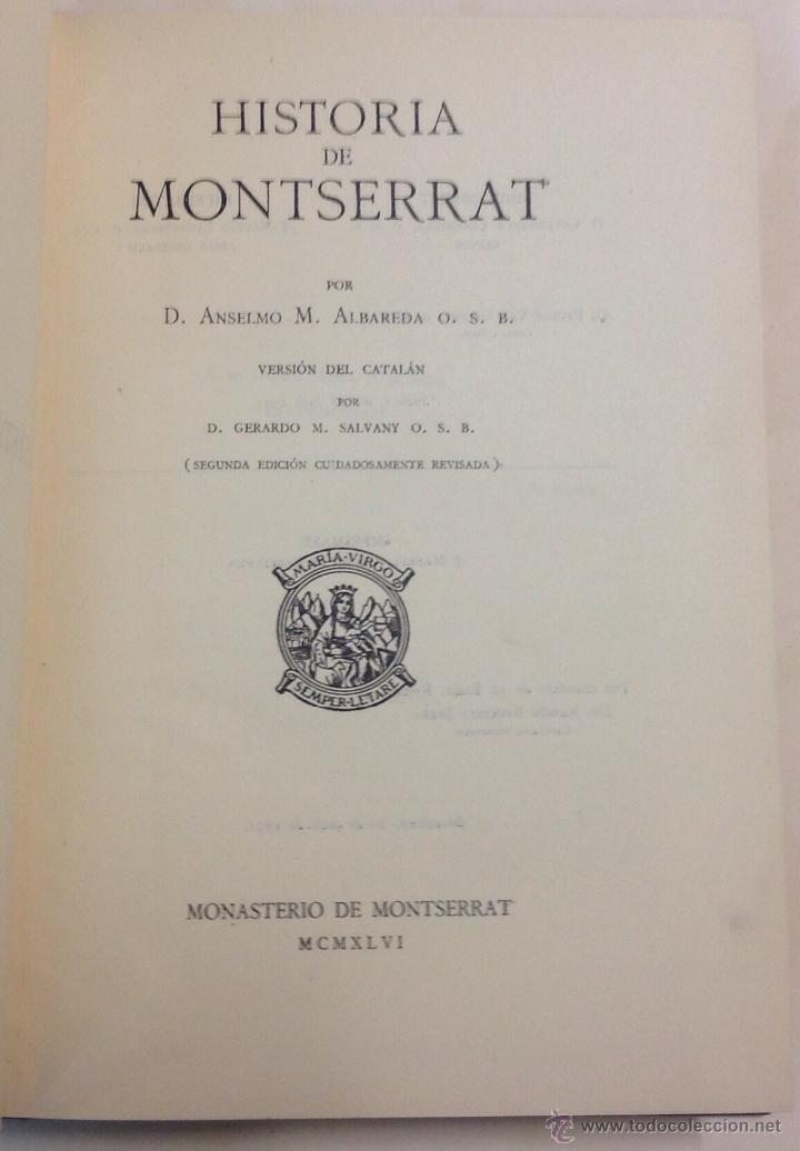 Libros de segunda mano: HISTORIA DE MONTSERRAT. ALBAREDA, Anselmo M. - Foto 2