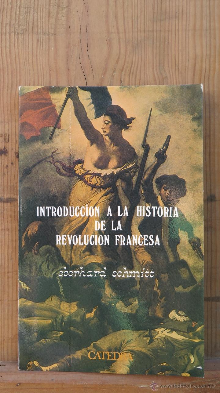 Libros de segunda mano: INTRODUCCI&Oacute;N A LA HISTORIA DE LA REVOLUCI&Oacute;N FRANCESA. EBERHARD - Foto 1