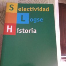 Libros de segunda mano: SELECTIVIDAD LOGSE. HISTORIA. PRUEBAS DE 2000. MANUEL FERNANDEZ CUADRADO. EST17B6. Lote 44768136