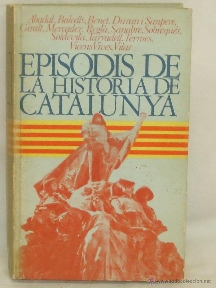 Libros de segunda mano: Episodis de la historia de Catalunya. - Foto 1
