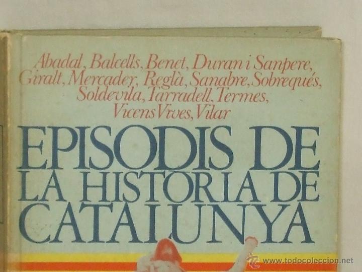Libros de segunda mano: Episodis de la historia de Catalunya. - Foto 2