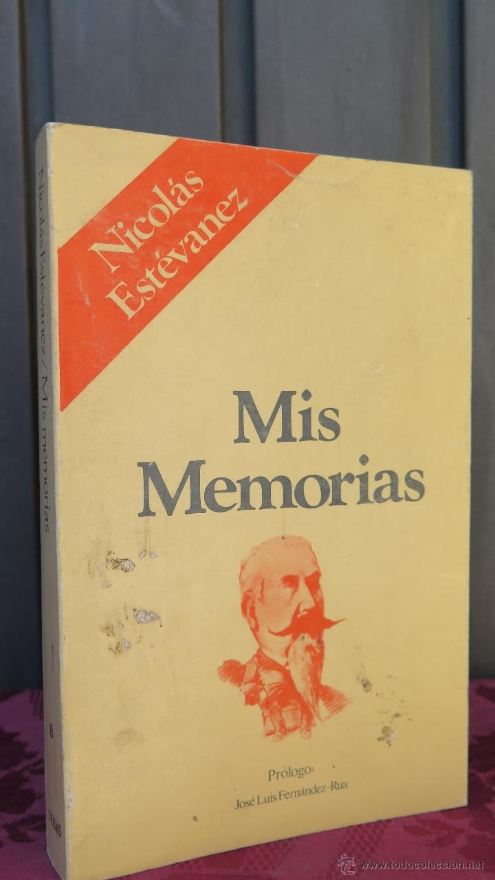 Libros de segunda mano: MIS MEMORIAS. NICOLAS ESTEVANEZ - Foto 1