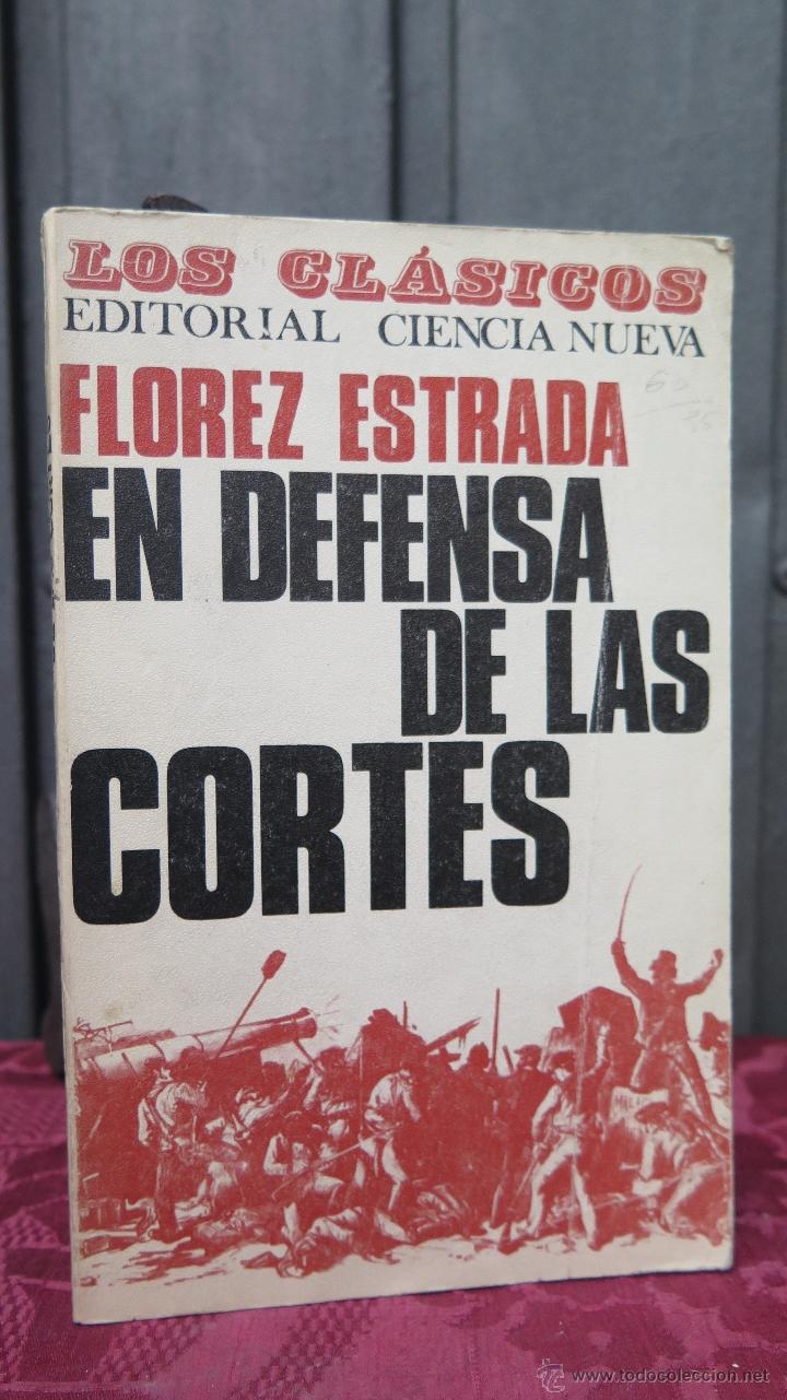 Libros de segunda mano: EN DEFENSA DE LAS CORTES. FLOREZ ESTRADA - Foto 1