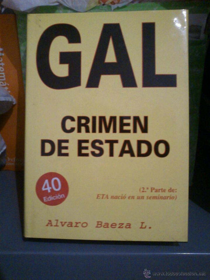 Libros de segunda mano: GAL CRIMEN DE ESTADO - Foto 1