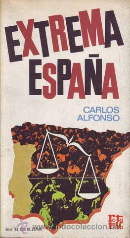 Libros de segunda mano: ALFONSO, Carlos: EXTREMA ESPA&Ntilde;A. - Foto 1