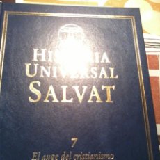 Libros de segunda mano: HISTORIA UNIVERSAL SALVAT TOMO 7. EL AUGE DEL CRISTIANISMO. EST15B3. Lote 48032433