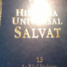 Libros de segunda mano: HISTORIA UNIVERSAL SALVAT TOMO 13. LA EDAD MODERNA. EST15B3. Lote 48033501