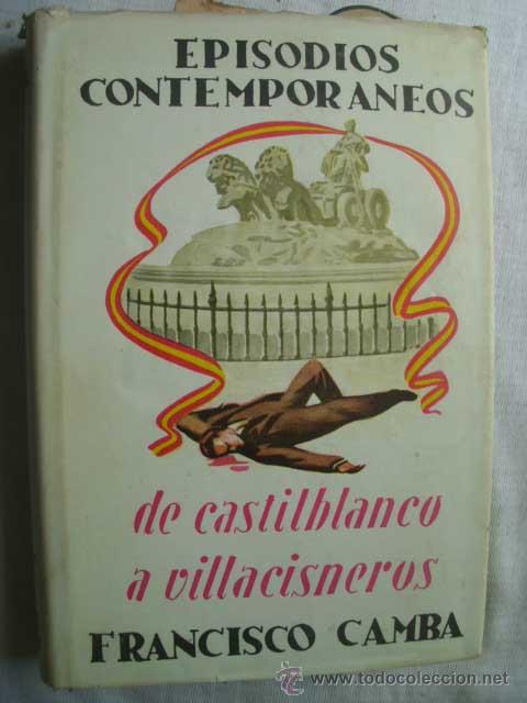 Libros de segunda mano: DE CASTILBLANCO A VILLACISNEROS. CAMBA, Francisco. 1948 - Foto 1