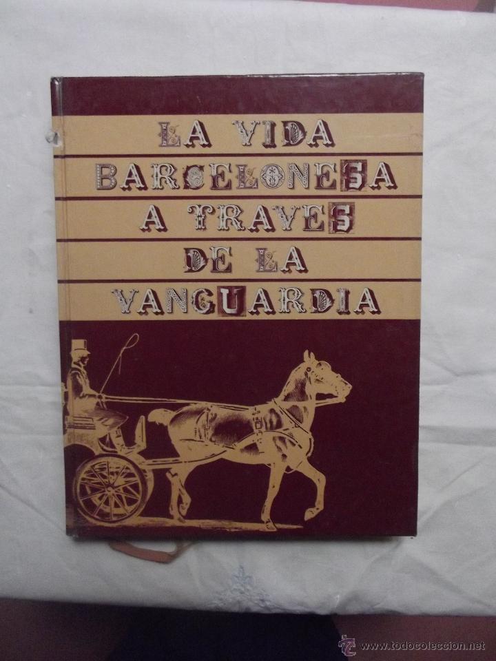 Libros de segunda mano: LA VIDA BARCELONESA A TRAVES DE LA VANGUARDIA - Foto 1