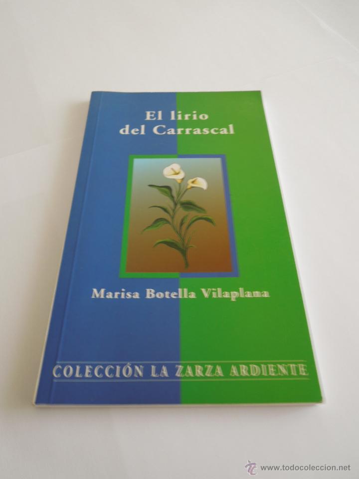 Libros de segunda mano: ALCOY - MARISA BOTELLA VILAPLANA - EL LIRIO DEL CARRASCAL - Foto 1