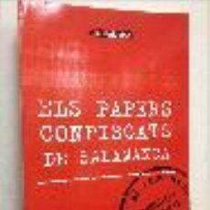 Libros de segunda mano: ELS PAPERS CONFISCATS DE SALAMANCA (DÍDAC MICALÓ I MARTÍ MARÍN). Lote 51717739