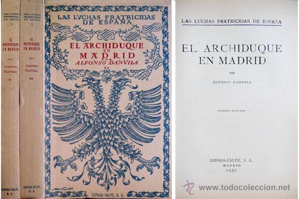 Libros de segunda mano: DANVILA, Alfonso.  El Archiduque en Madrid.  1951. - Foto 1
