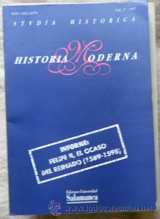 Libros de segunda mano: Studia Historica Vol 17, 1997. Informe : Felipe II, el ocaso del reinado (1589 - 1598)