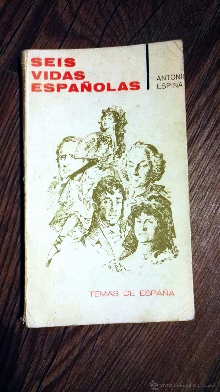 Libros de segunda mano: Seis vidas espa&ntilde;olas - Foto 1