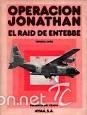 Libros de segunda mano: Operaci&oacute;n Jonathan. El raid de Entebbe (Yehuda Ofer) - Foto 1