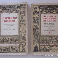 Libros de segunda mano: EFEMERIDES BARCELONESAS DEL SIGLO XIX Y LAS ANTIGUAS RIFAS BARCELONESAS - AÑO 1946. Lote 57728585