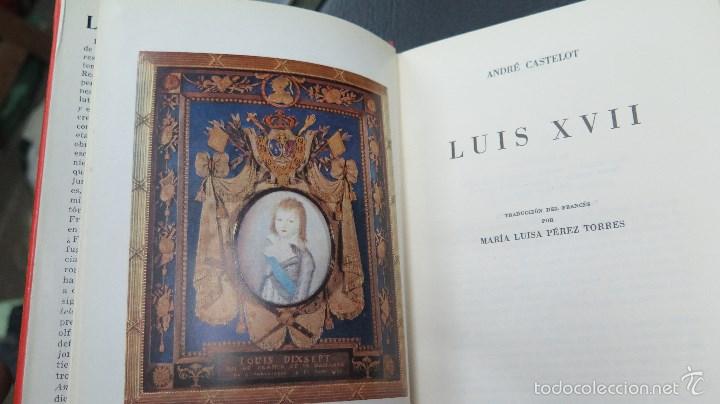 Libros de segunda mano: LUIS XVII. ANDRE CASTELOT - Foto 2