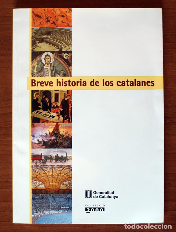 Libros de segunda mano: BREVE HISTORIA DE LOS CATALANES - Foto 1