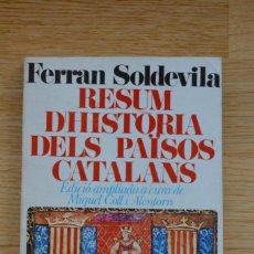 Libros de segunda mano: FERRÁN SOLDEVILA -RESUM D'HISTORIA DELS PAÏSOS CATALANS. Lote 62501472