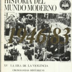 Libros de segunda mano: HISTORIA DEL MUNDO MODERNO. LA ERA DE LA VIOLENCIA. 1946-A NUESTRO DÍAS. SOPENA. BARCELONA. 1984. Lote 62503184