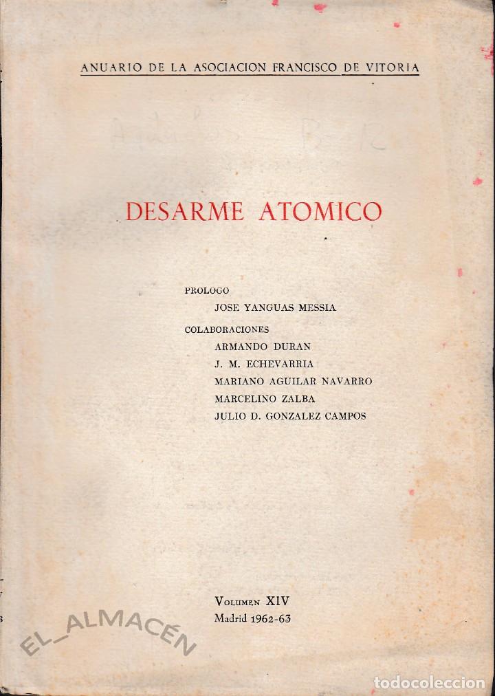 Libros de segunda mano: DESARME AT&Oacute;MICO (VV.AA. 1963) SIN USAR - Foto 1
