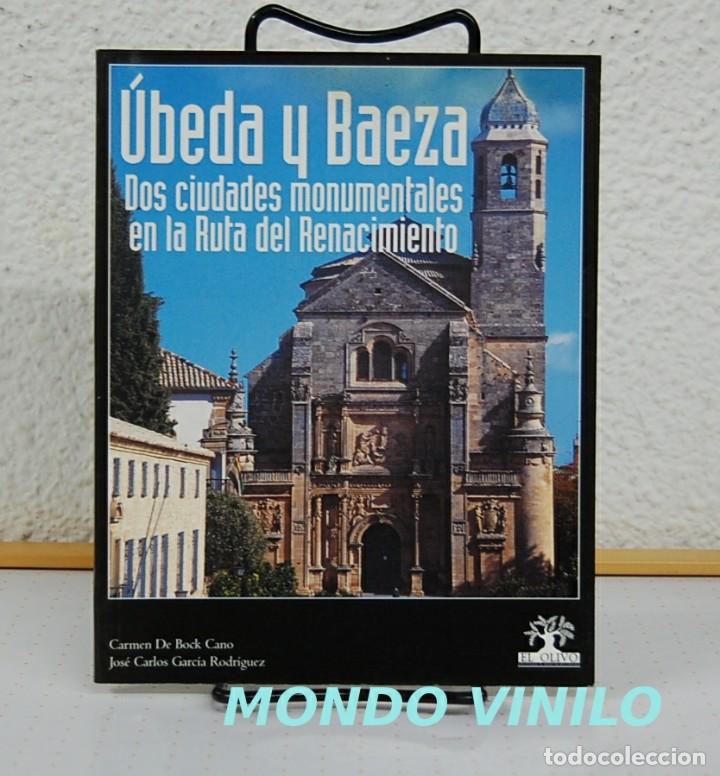 Libros de segunda mano: &Uacute;beda y Baeza, dos ciudades monumentales en la ruta del Renacimiento. El Olivo editora. 2000