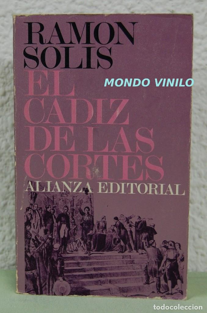Libros de segunda mano: El Cadiz de las cortes. Ram&oacute;n Solis - Foto 1