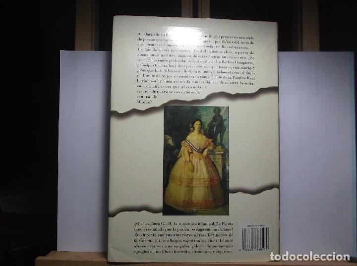 Libros de segunda mano: LOS BORBONES INCOMODOS - JUAN BALANS&Oacute; - Foto 6