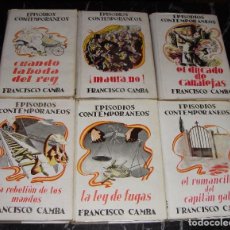 Libros de segunda mano: 6 LIBROS. EPISODIOS NACIONALES CONTEMPORÁNEOS. FRANCISCO CAMBA.. Lote 75694631