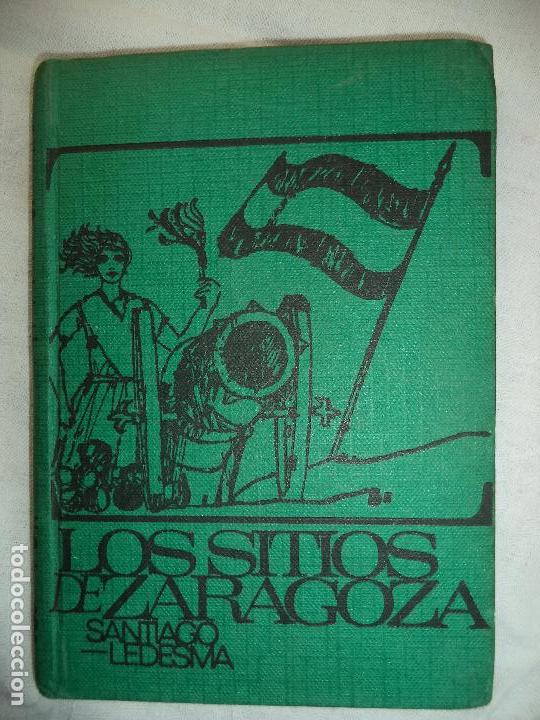 Libros de segunda mano: LOS SITIOS DE ZARAGOZA - Foto 1