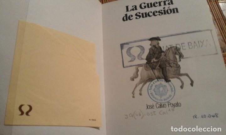 Libros de segunda mano: La Guerra de Sucesi&oacute;n - Jos&eacute; Calvo - Foto 3