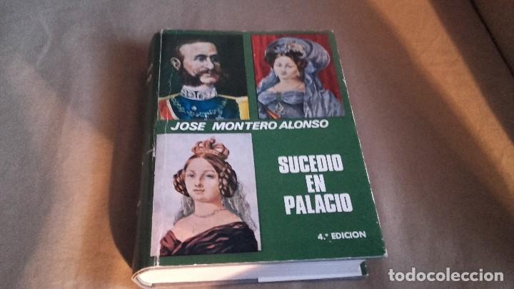 Libros de segunda mano: SUCEDI&Oacute; EN PALACIO, JOSE MONTERO ALONSO - Foto 1
