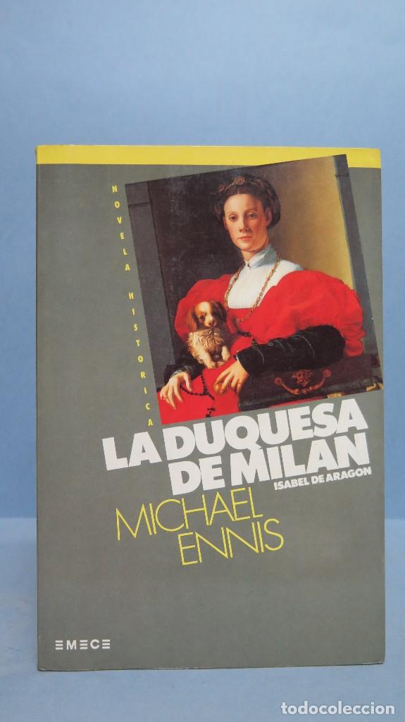 Libros de segunda mano: LA DUQUESA DE MILAN. MICHAEL ENNIS - Foto 1