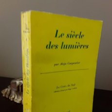 Libros de segunda mano: EN FRANCES - LE SIÈCLE DES LUMIÈRES, LIBRO DE ALEJO CARPENTEIR. Lote 85674580