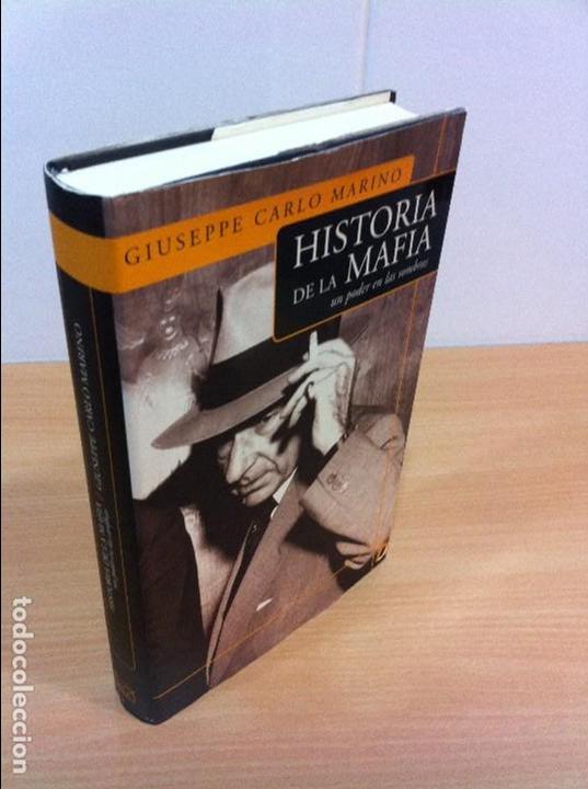 Libros de segunda mano: HISTORIA DE LA MAFIA - UN PODER EN LAS SOMBRAS, DE G. C. MARINO. EDICIONES B, 1&ordf; ED. 2002 - Foto 1