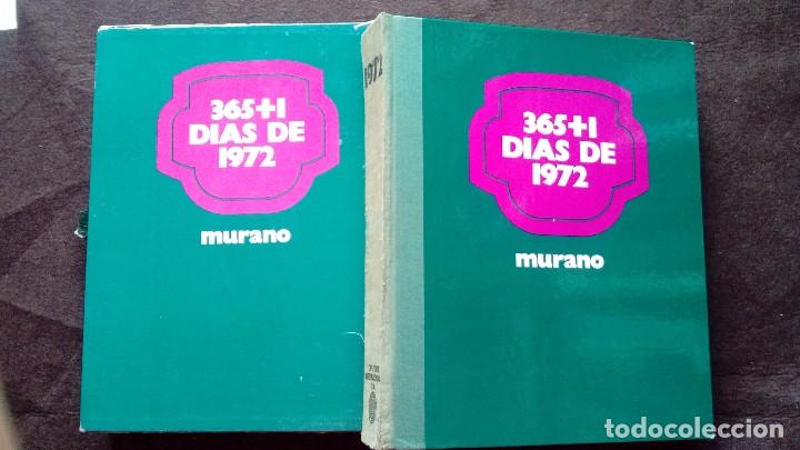 Libros de segunda mano: 365+1 DIAS DE 1972. MURANO - Foto 1