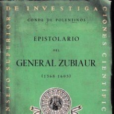 Libros de segunda mano: EPISTOLARIO DEL GENERAL ZUBIAUR 1568-1605 (CSIC 1946) SIN USAR. Lote 98444331
