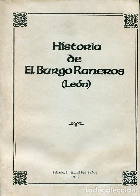 Libros de segunda mano: Historia del Burgo Ranero (Le&oacute;n) - Foto 1