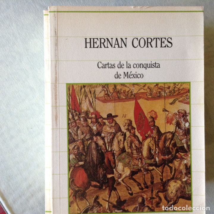 Libros de segunda mano: Cartas de la conquista de M&eacute;xico. Hern&aacute;n Cort&eacute;s - Foto 1