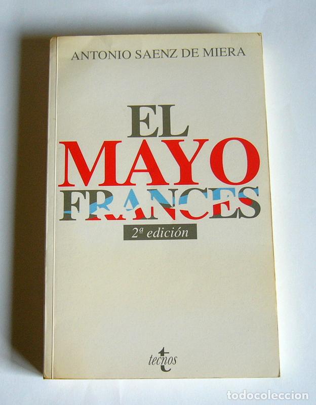 Libros de segunda mano: EL MAYO FRANCES - ANTONIO SAENZ DE MIERA - Foto 1