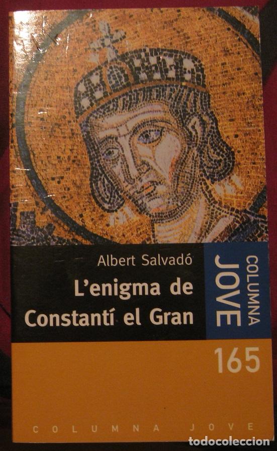 Libros de segunda mano: L&acute;ENIGMA DE CONSTANT&Iacute; EL GRAN. ALBERT SALVAD&Oacute; 1999 - Foto 1