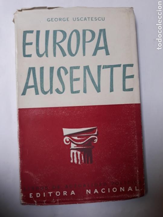 Gebrauchte B&uuml;cher: Europa Ausente George Uscatescu Editora nacional 1943 . Pol&iacute;tica historia siglo XX