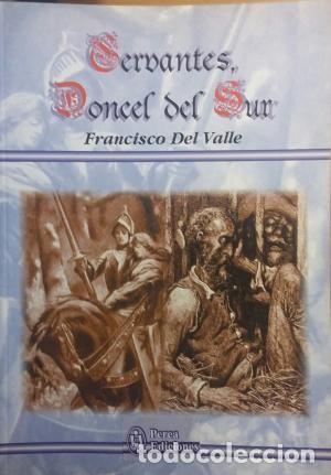 Libros de segunda mano: CERVANTES DONCEL DEL SUR. Francisco del Valle - Foto 1